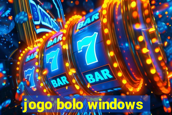 jogo bolo windows